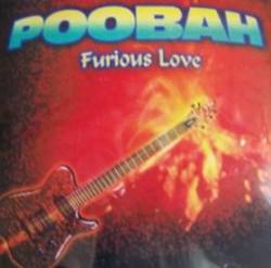 Poobah : Furious Love